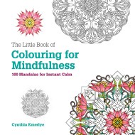 The Little Book of Colouring For Mindfulness